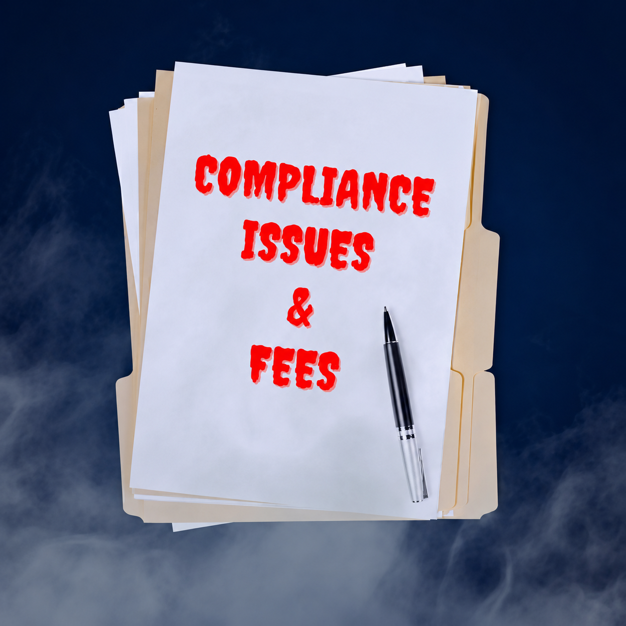 Compliance issues and fees paperwork
